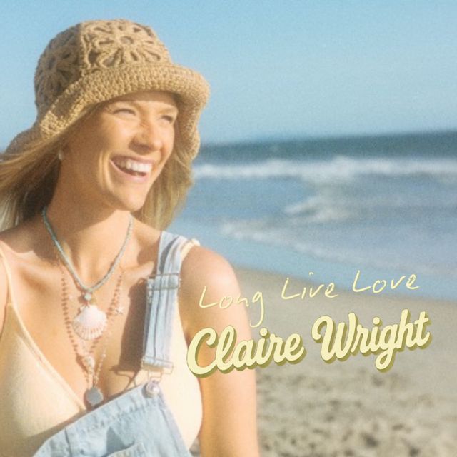 Claire Wright - 'Long Live Love' [Ringtone]