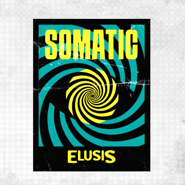 Somatic - 'ELUSIS' [Ringtone]
