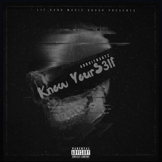 AdroitB3atz - 'Know Yourself' [Ringtone]