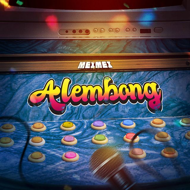 MEI MEI - 'Alembong' [Ringtone]