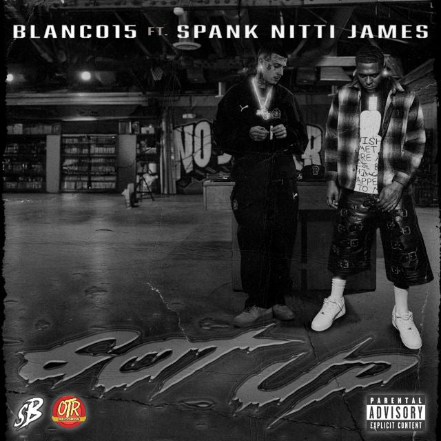 Blanco15 - 'Got Up (feat. Spank Nitti James)' [Ringtone]