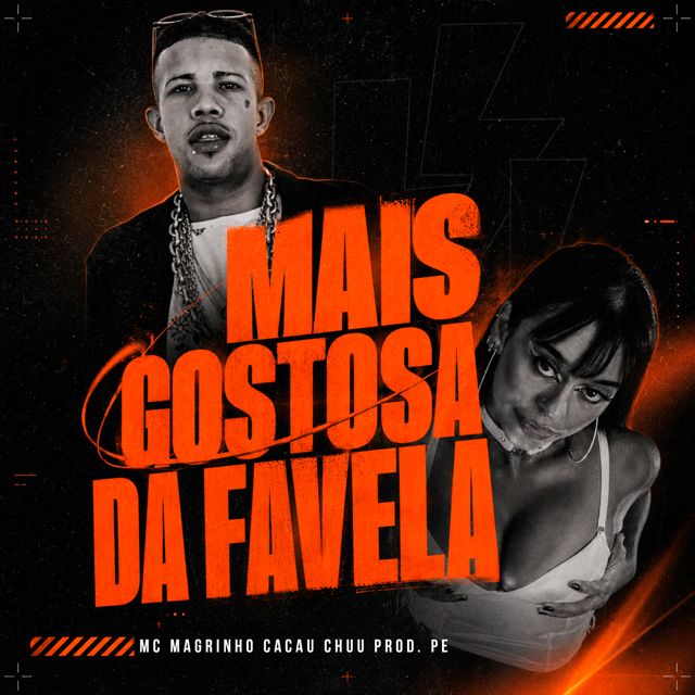 Prod. Pe - 'MAIS GOSTOSA DA FAVELA (feat. CACAU CHUU & Mc Magrinho)' [Ringtone]
