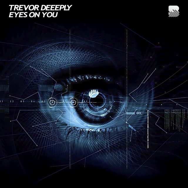 Trevor Deeply - 'Eyes On You' [Ringtone]
