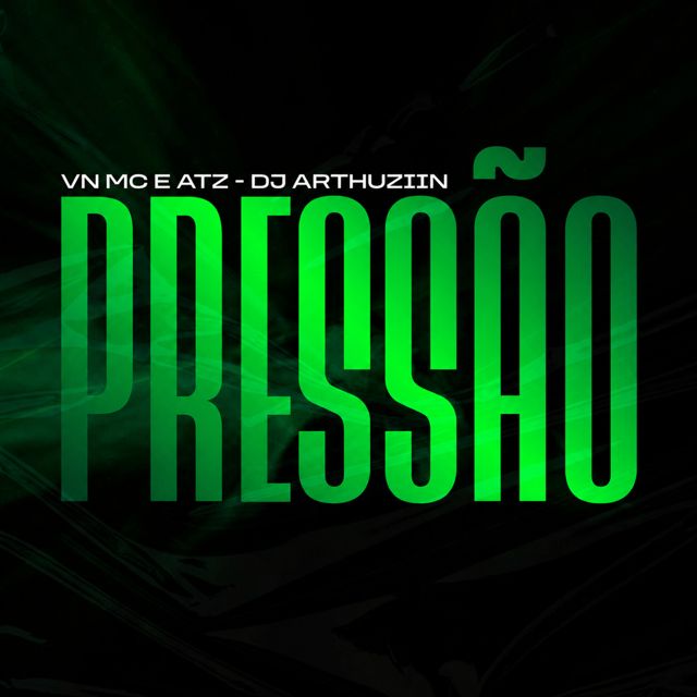VN mc - 'Pressão (feat. ATZ & Dj Arthuziin)' [Ringtone]