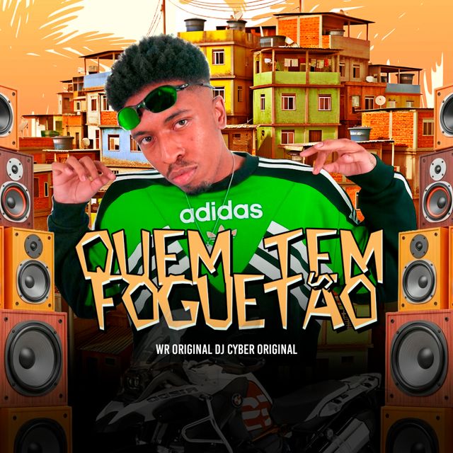 DJ Cyber Original - 'QUEM TEM FOGUETÃO (SUPER SPEED UP) (feat. WR Original)' [Ringtone]