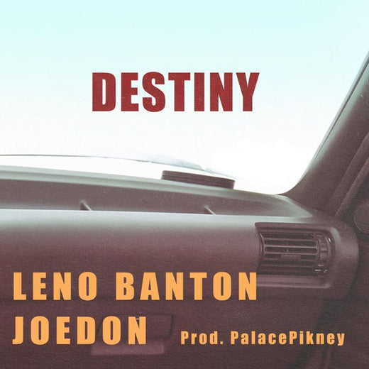 Leno Banton - 'Destiny (feat. Joedon)' [Ringtone]
