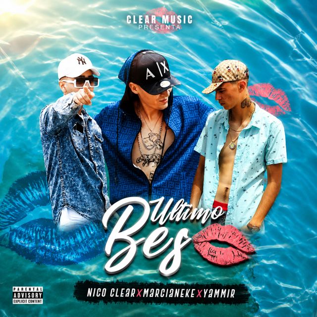 NicoClear - 'Ultimo Beso (feat. Marcianeke & yammir)' [Ringtone]
