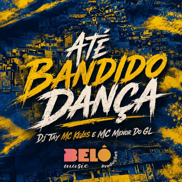 DJ Tay - 'Até Bandido Dança (feat. Mc Kelles & MC Menor do GL)' [Ringtone]