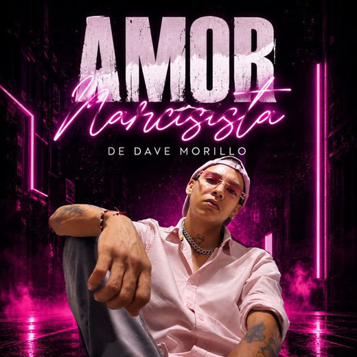 Dave Morillo - 'amor narcisista' [Ringtone]
