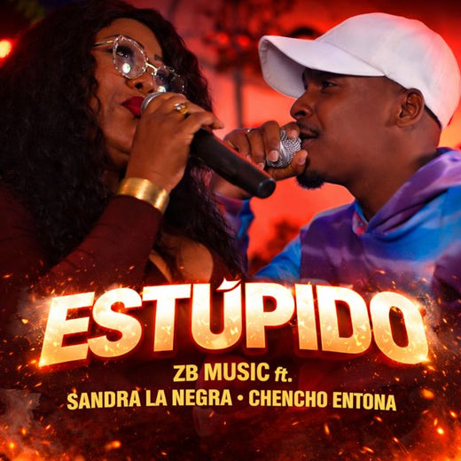ZB Music - 'Estupido (feat. Sandra La Negra & Chencho Entona)' [Ringtone]