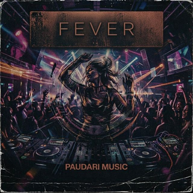 Paudari - 'FEVER (Extended Mix)' [Ringtone]