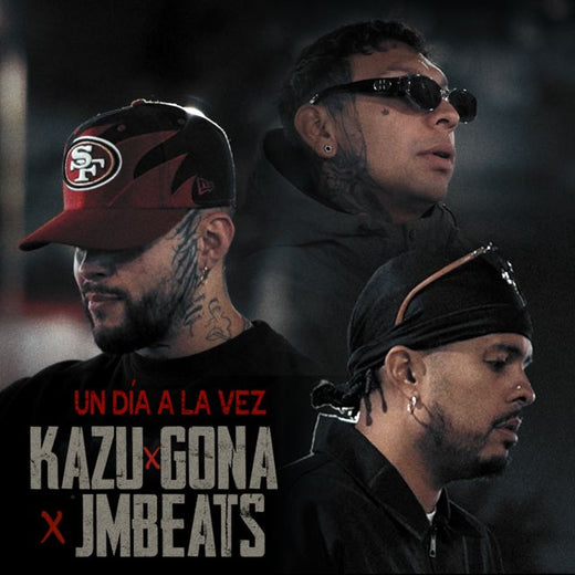 Kazu - 'Un Día A La Vez (feat. Gona & JMBEATS)' [Ringtone]