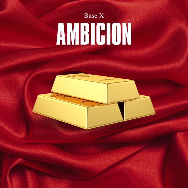 Base X - 'Ambicion' [Ringtone]
