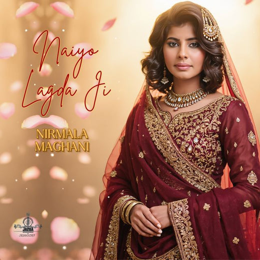 Nirmala Maghani - 'Naiyo Lagda Ji' [Ringtone]