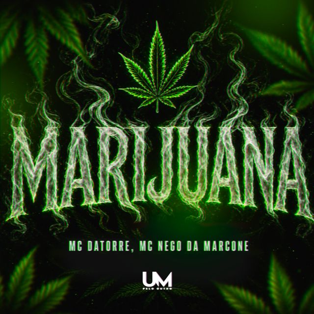 MC DATORRE - 'MARIJUANA (feat. MC Nego da Marcone)' [Ringtone]