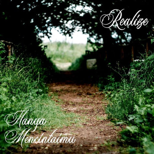 Realize - 'Hanya Mencintaimu' [Ringtone]
