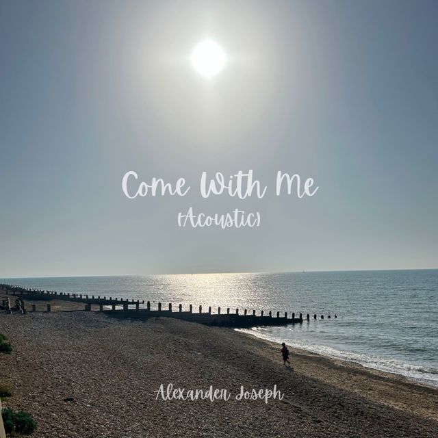 Alexander Joseph - 'Come With Me (Acoustic)' [Ringtone]