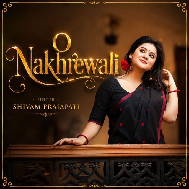 Shivam Prajapati - 'O Nakhrewali' [Ringtone]