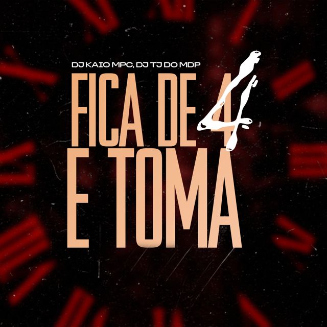 DJ KAIO MPC - 'Fica de 4 e toma (feat. Dj Tj Do Mdp)' [Ringtone]