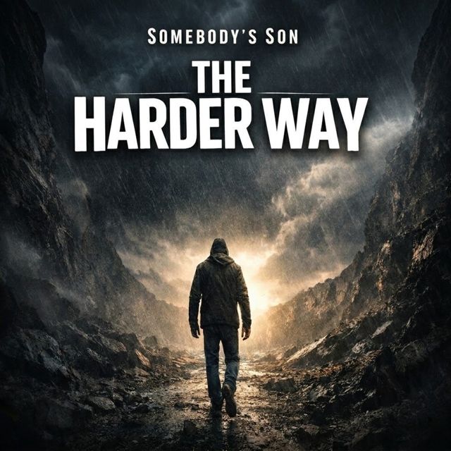 Somebody's Son - 'The Harder Way' [Ringtone]