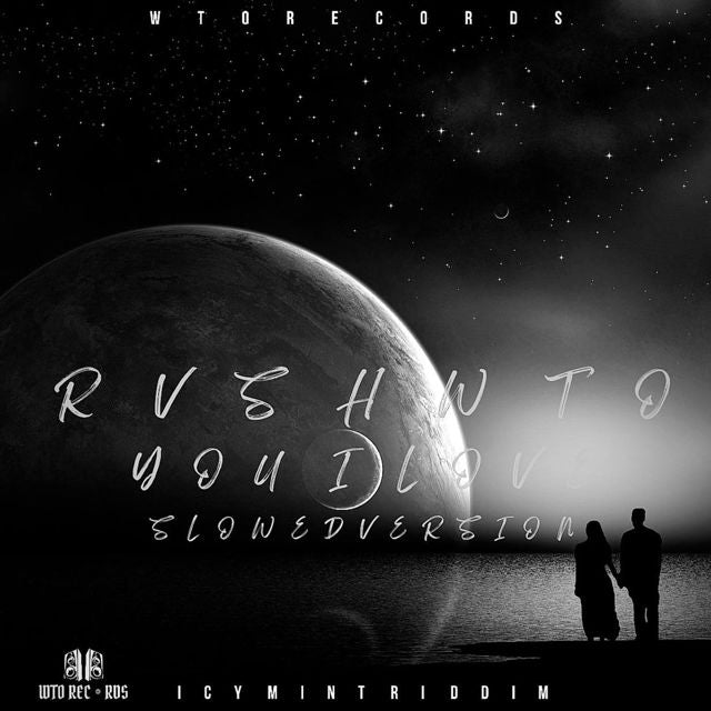 RVSH WTO - 'YOU I LOVE (SLOWED VERSION)' [Ringtone]