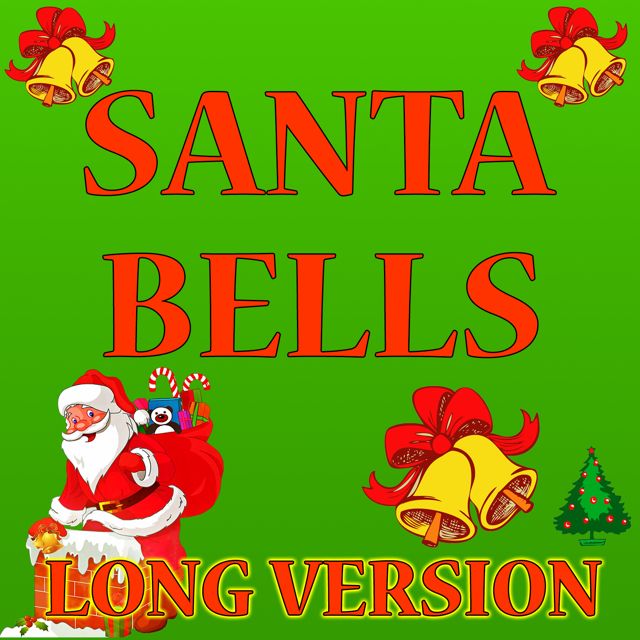 Christmas Santa - 'Santa Bells (Long Version)' [Ringtone]