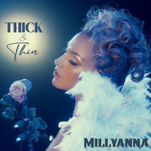 Millyanna - 'Thick&Thin' [Ringtone]