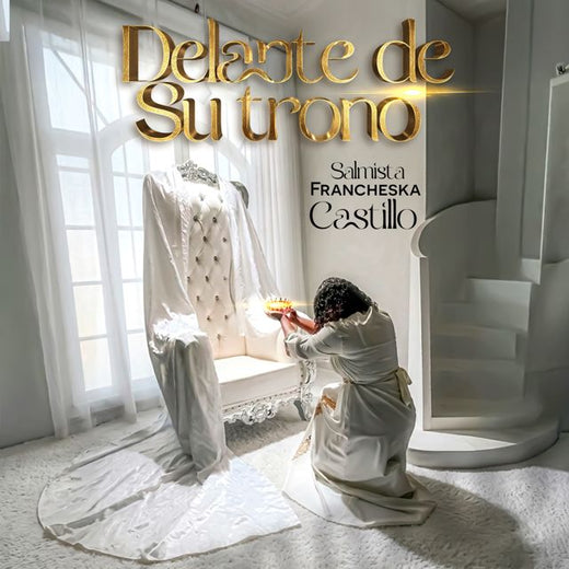 Salmista Francheska Castillo - 'Delante de su Trono' [Ringtone]
