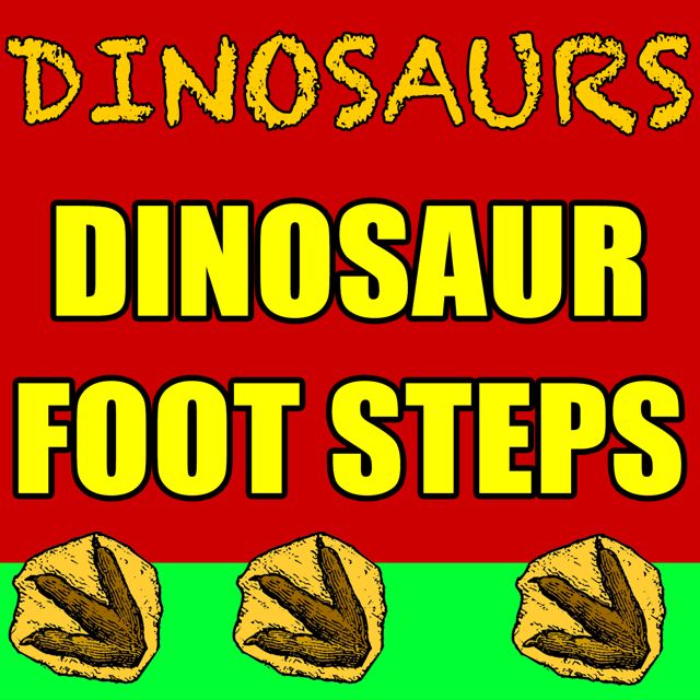 Dinosaurs - 'Dinosaur Foot Steps' [Ringtone]