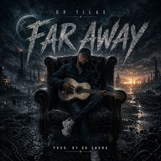 Dr Tilas - 'FARAWAY' [Ringtone]