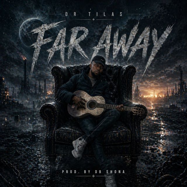 Dr Tilas - 'FARAWAY' [Ringtone]