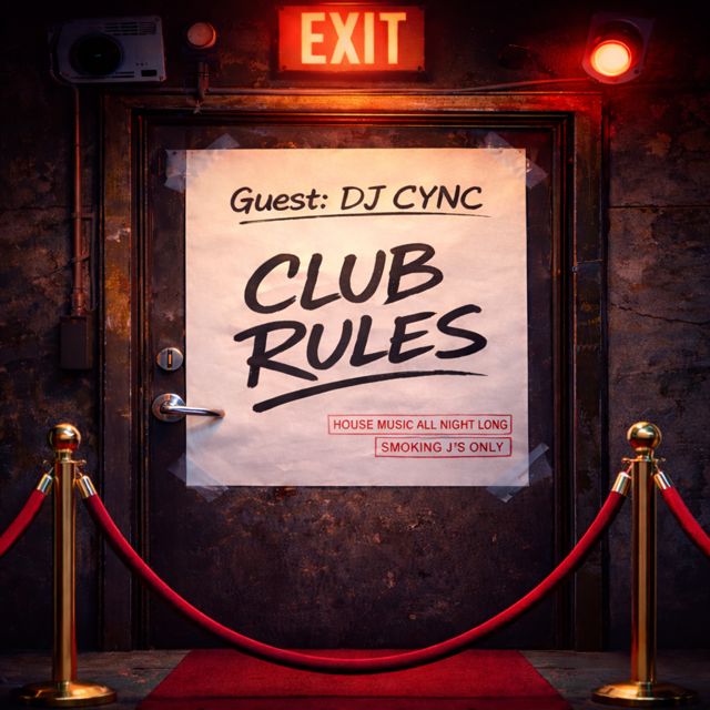 DJ Cync - 'Club Rules (High Rollers Mix) (feat. Cyncadelic)' [Ringtone]