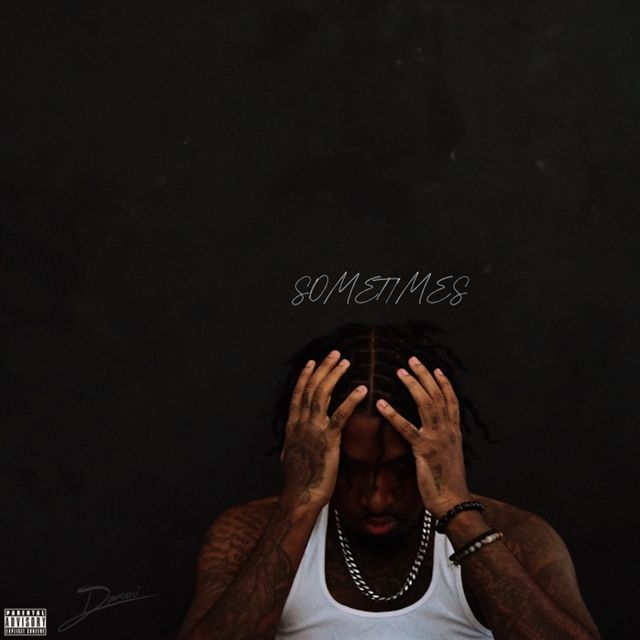 Damani - 'Sometimes' [Ringtone]