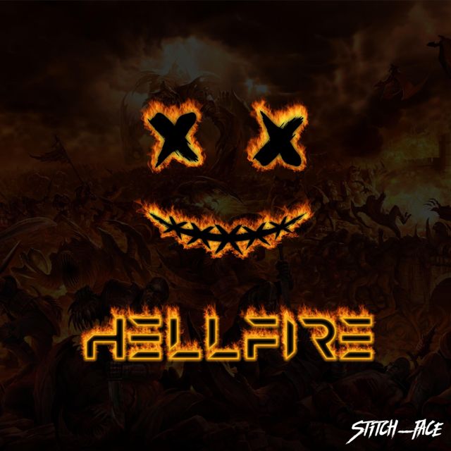 Stitch-Face - 'HellFire (Radio Edit)' [Ringtone]