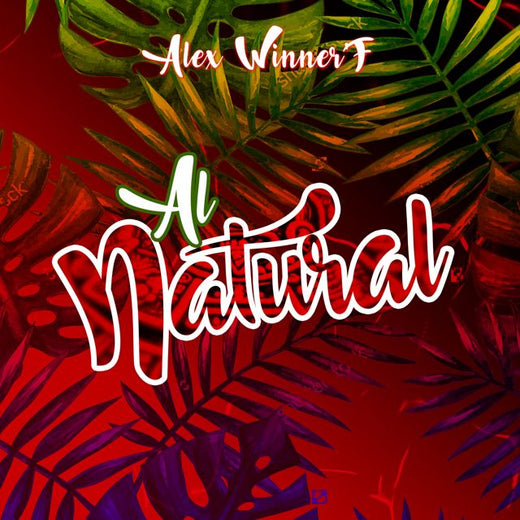 Alex Winnerf - 'Al Natural' [Ringtone]