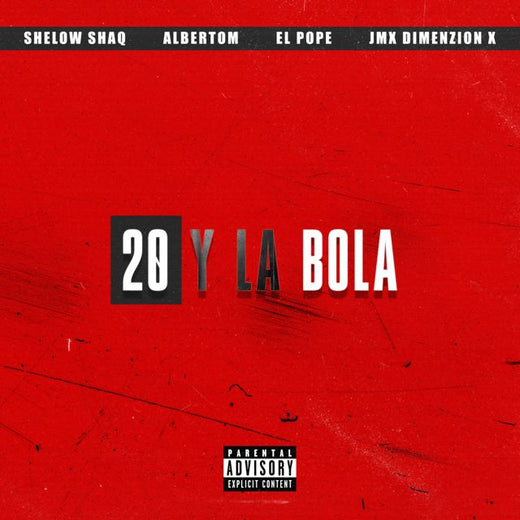 El Pope - '20 Y La Bola (feat. Shelow Shaq & Albertom & JMX Dimenzion X)' [Ringtone]
