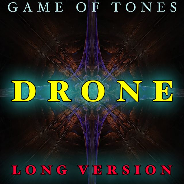 Game Of Tones - 'Drone Long Version' [Ringtone]