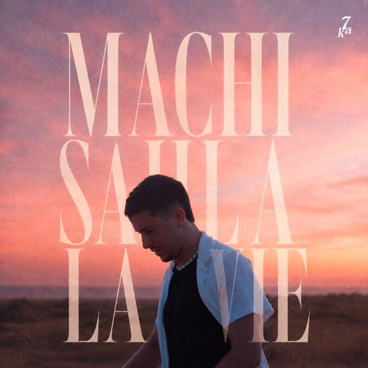 7aka - 'Machi Sahla La Vie' [Ringtone]