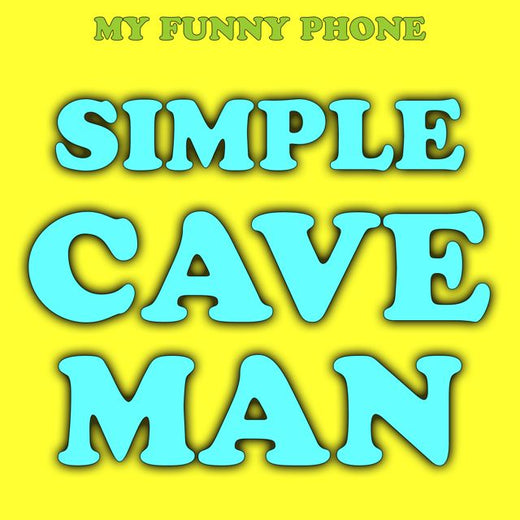 My Funny Phone - 'Simple Cave Man' [Ringtone]