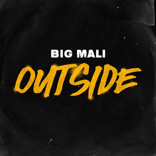 Big Mali - 'Outside' [Ringtone]