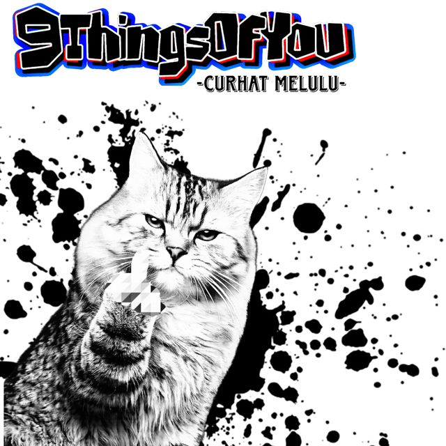 9 Things Of You - 'Curhat Melulu' [Ringtone]