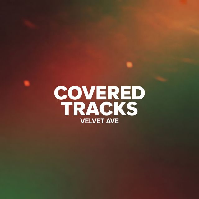 Velvet Ave. - 'Covered Tracks' [Ringtone]