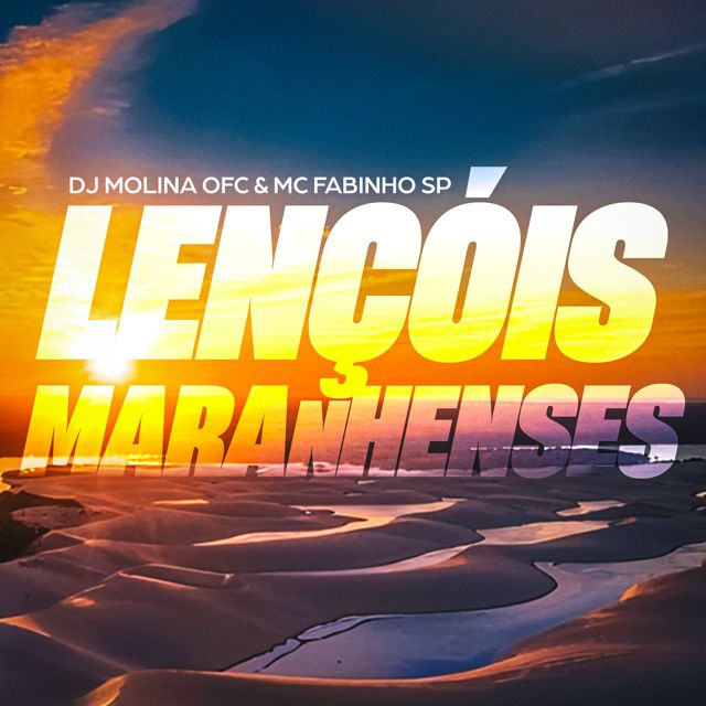 DJ MOLINA OFC - 'Lençóis Maranhenses (feat. MC Fabinho SP)' [Ringtone]