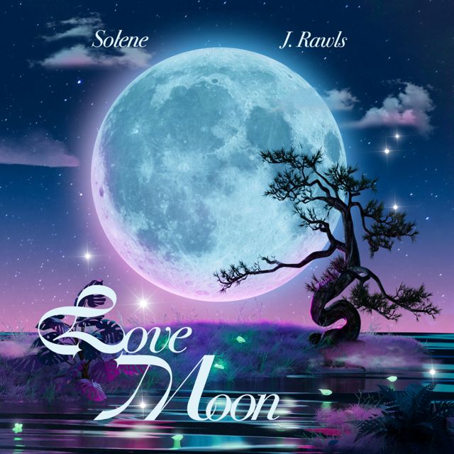 Solene - 'Love Moon (feat. J Rawls)' [Ringtone]