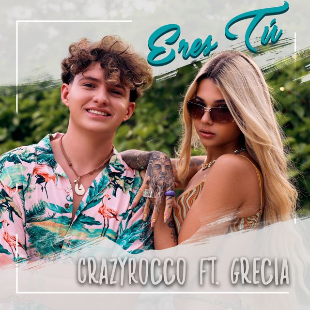 Crazy Rocco - 'Eres Tu (feat. Grecia)' [Ringtone]