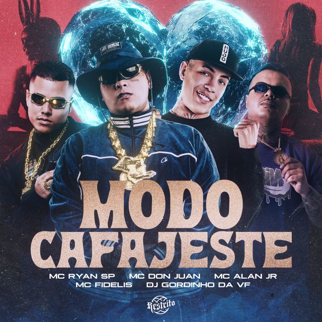Mc Ryan SP - 'Modo Cafajeste (feat. Mc Don Juan & Mc Fidelis & Mc Alan JR & DJ GORDINHO DA VF)' [Ringtone]