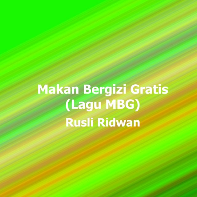 Rusli Ridwan - 'Makan Bergizi Gratis (Lagu MBG)' [Ringtone]