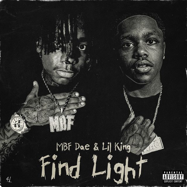 Mbf Dae - 'Find Light (feat. Lil King)' [Ringtone]