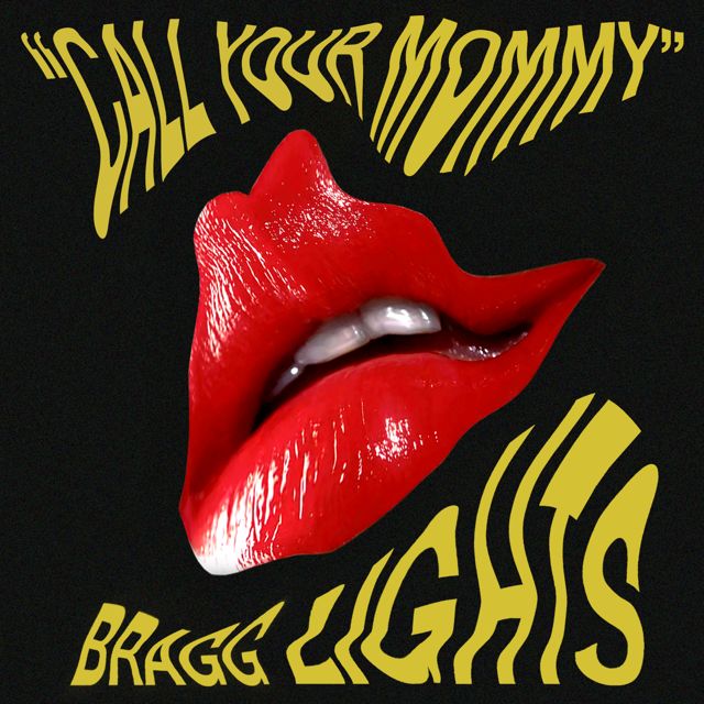 Bragglights - 'Call Your Mommy' [Ringtone]
