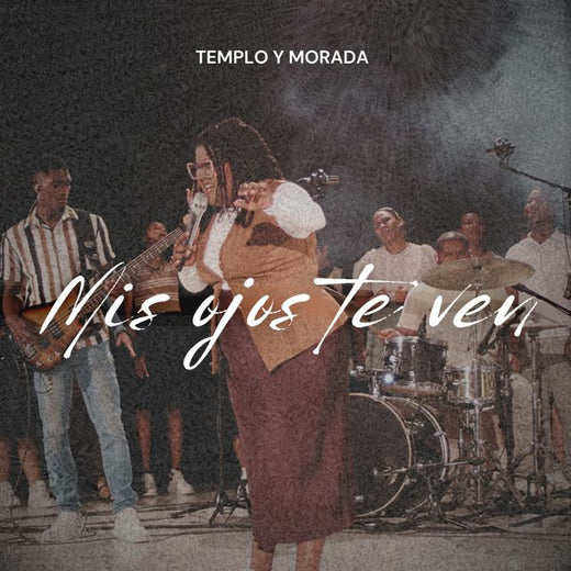 Templo y Morada - 'Mis Ojos Te Ven (Job 42)' [Ringtone]